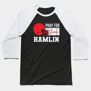 Pray for damar hamlin 3 Baseball T-Shirt